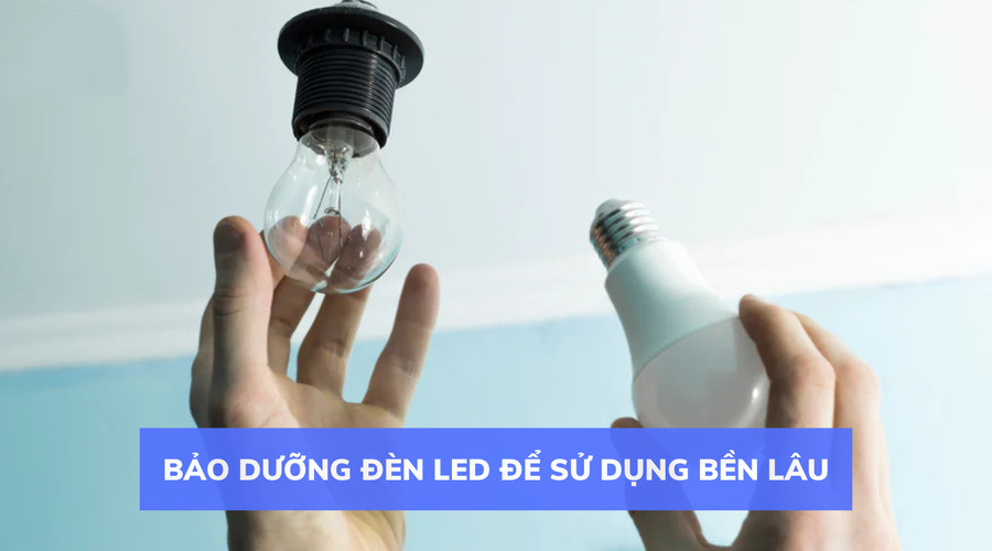 BAO DUONG DEN LED DE SU DUNG BEN LAU