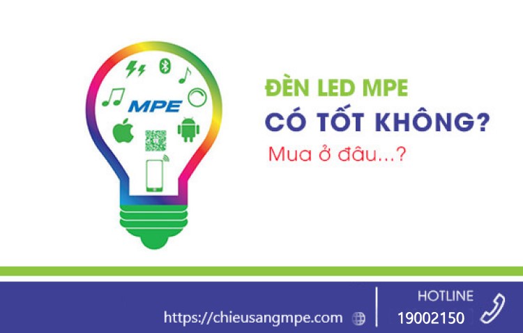 den led mpe co tot khong